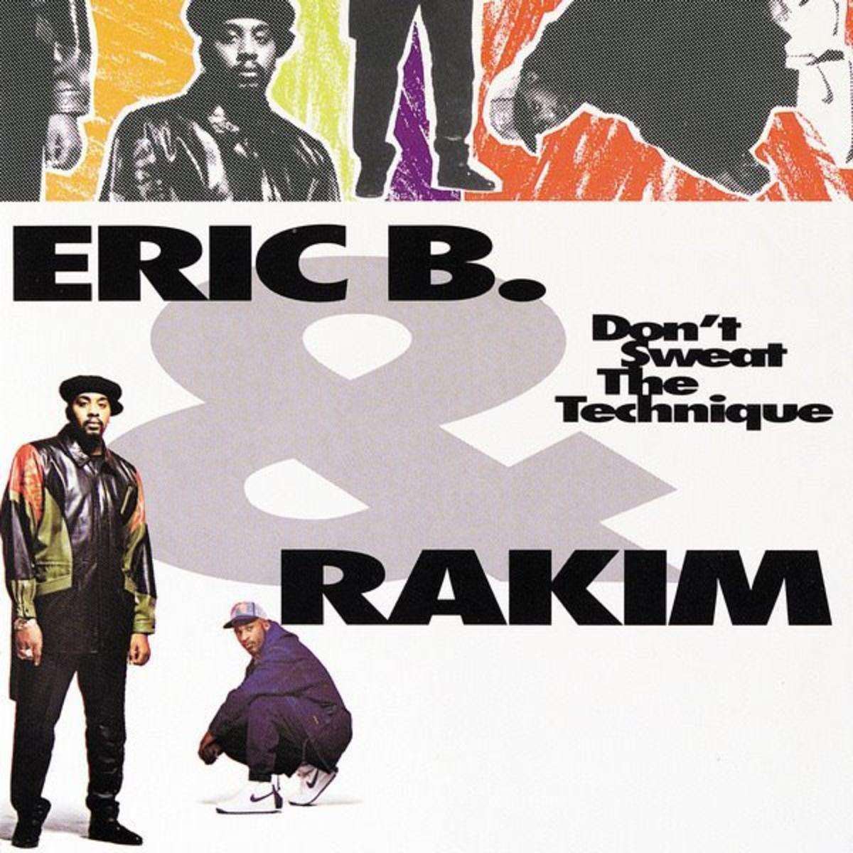 Rakim & Eric B Don't Sweat The Technique