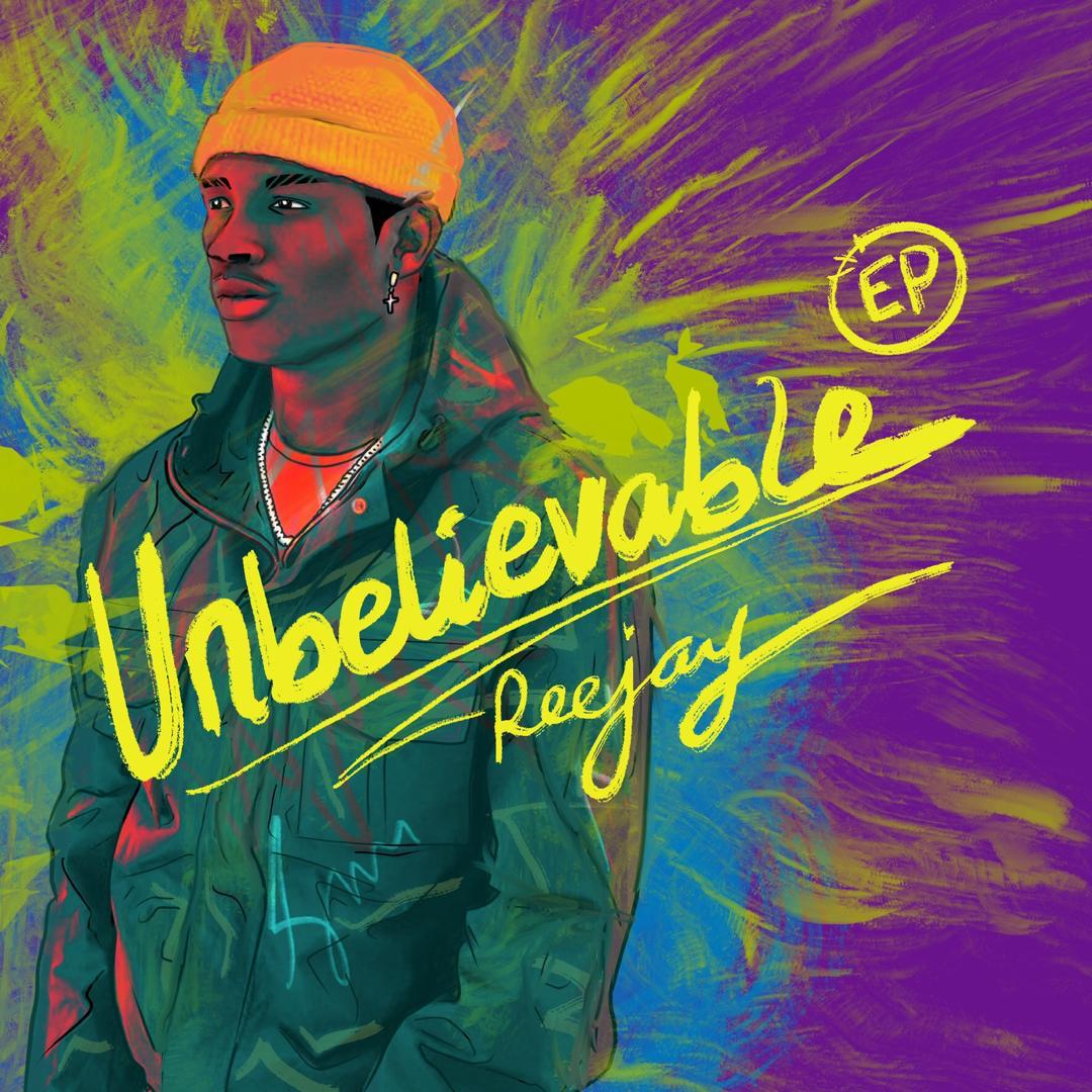 Reejay Unbelievable