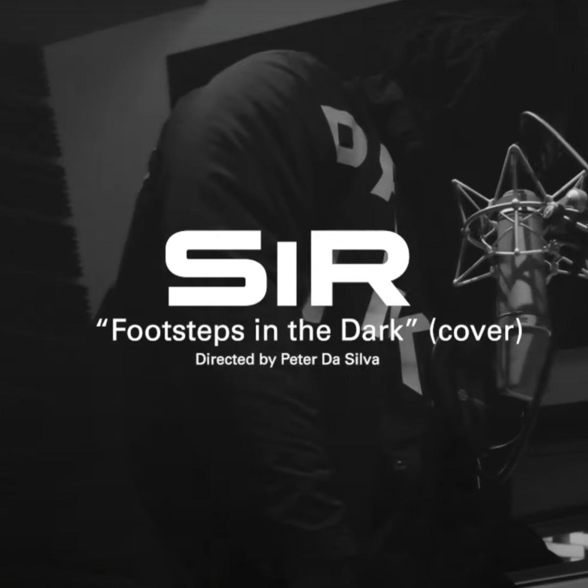 Sir Footsteps In The Dark Cover Lyrics Video Lyrics Music Video