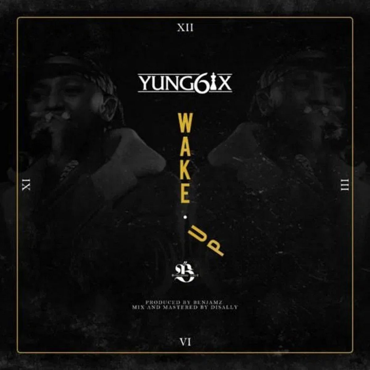 Yung6ix Wake Up Audio Lyrics Download Mp3 Lyrics