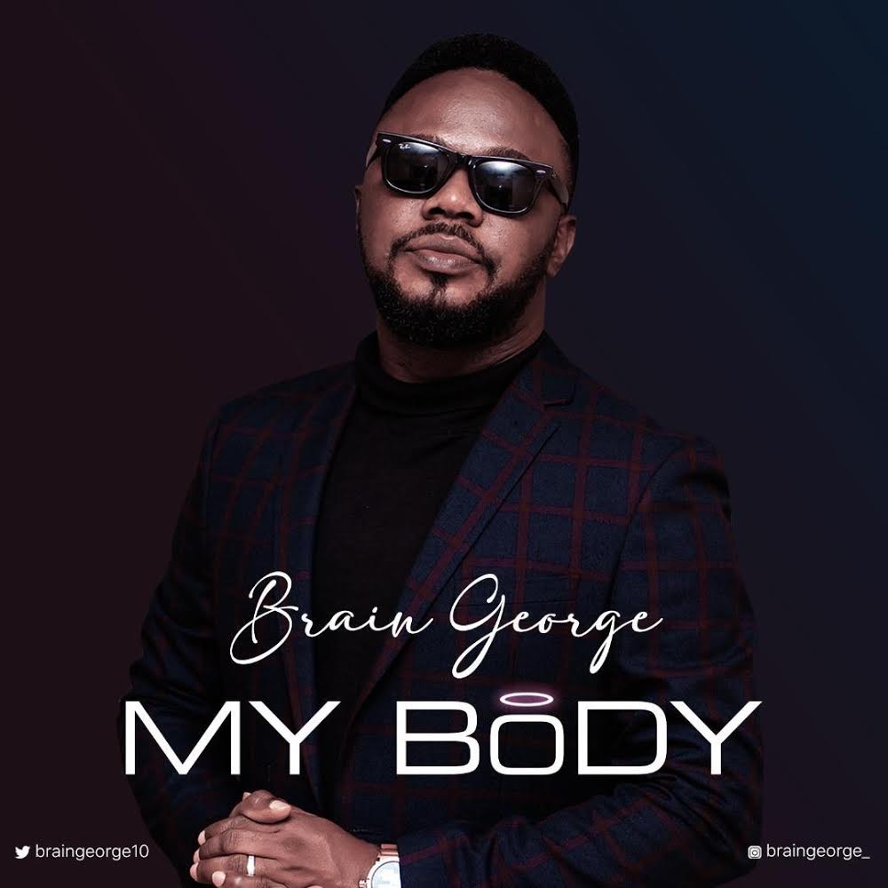 Brain George - My Body