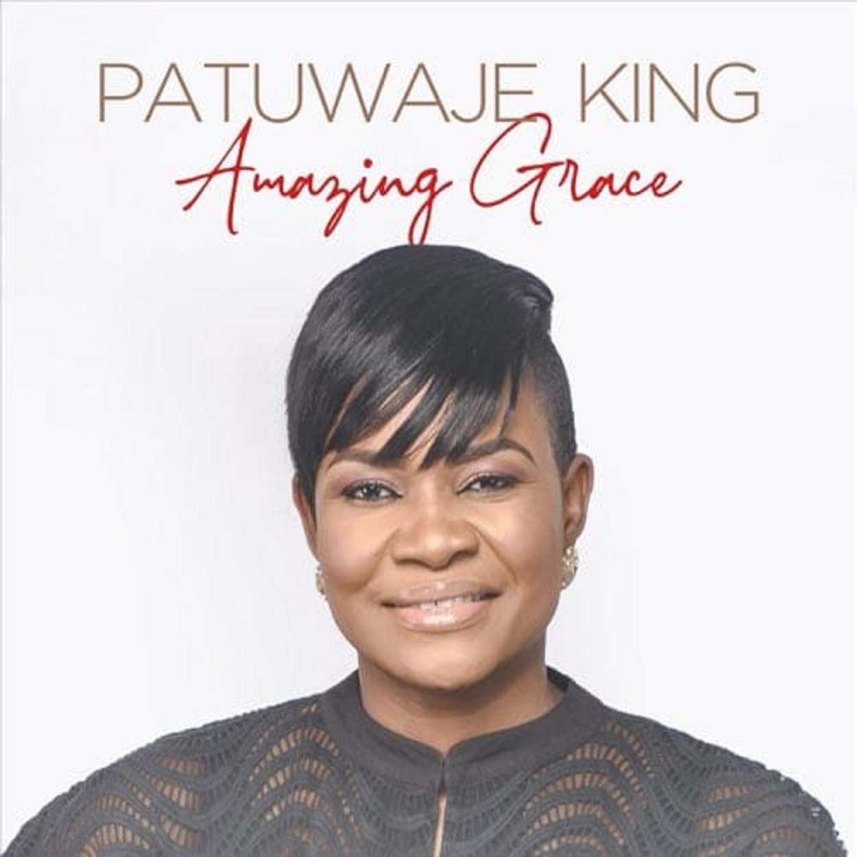 Patuwaje King Amazing Grace