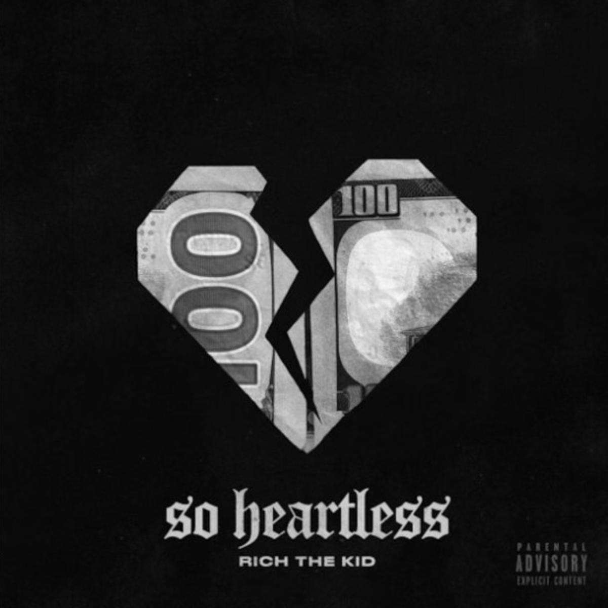Rich The Kid So Heartless