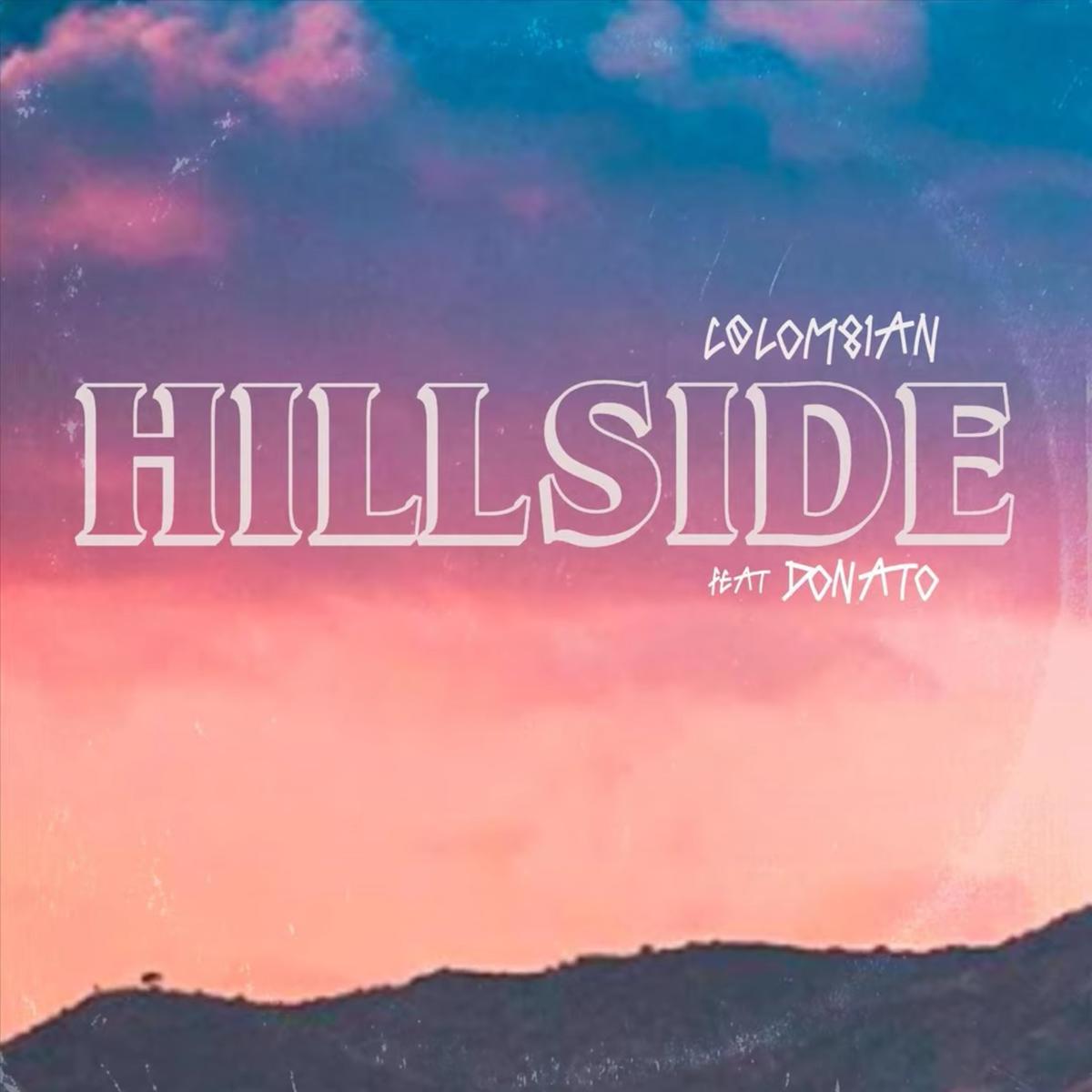 COLOM81AN - Hillside (ft. Donato) (Audio) - Download Mp3 ...