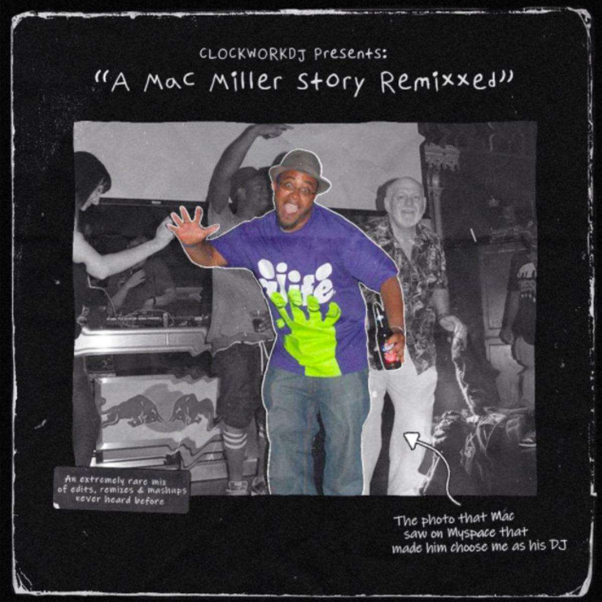 Dj Clockwork Mac Miller Remixxed