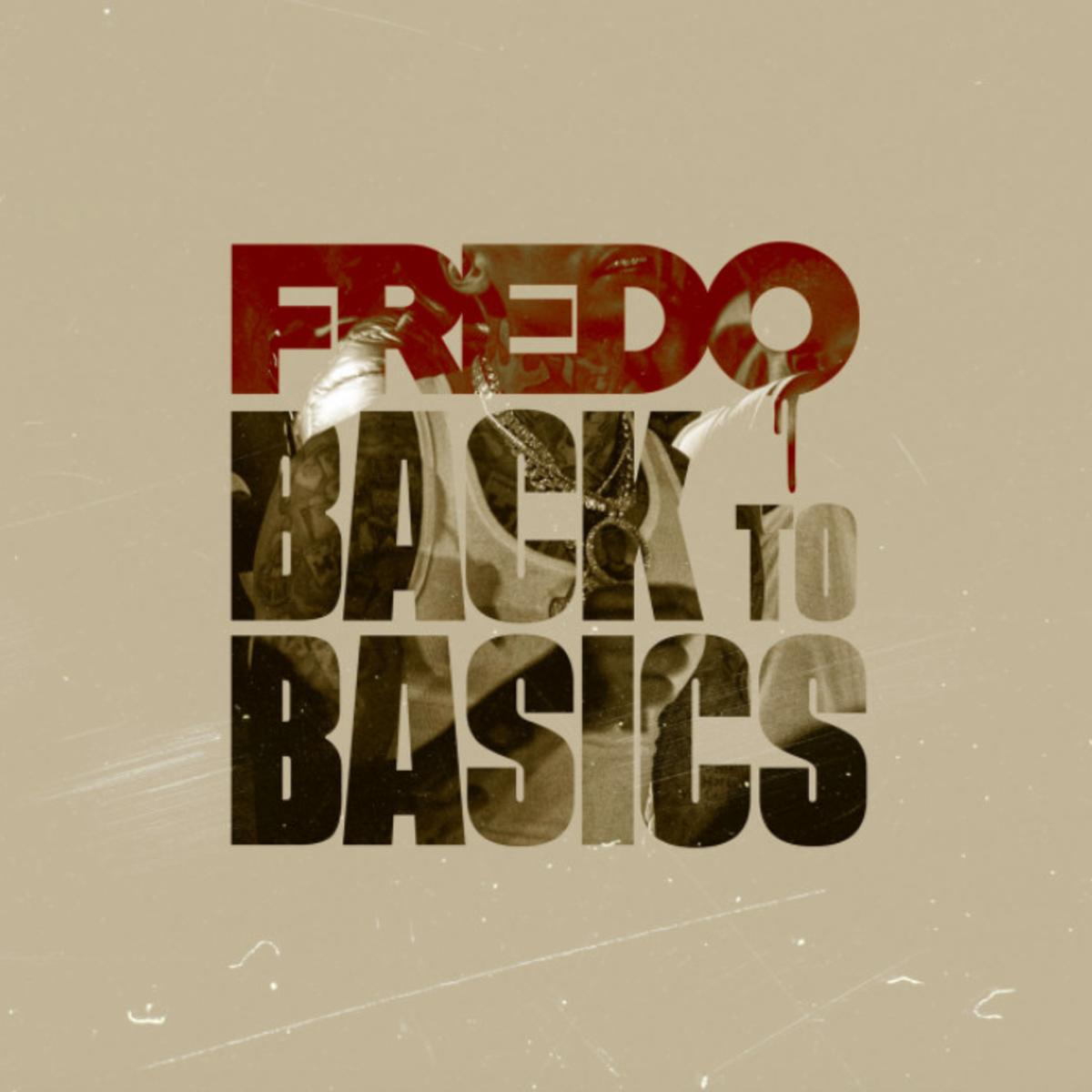 Fredo Back To Basics