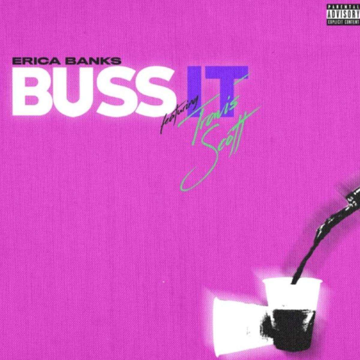 Erica Banks Buss It (remix)