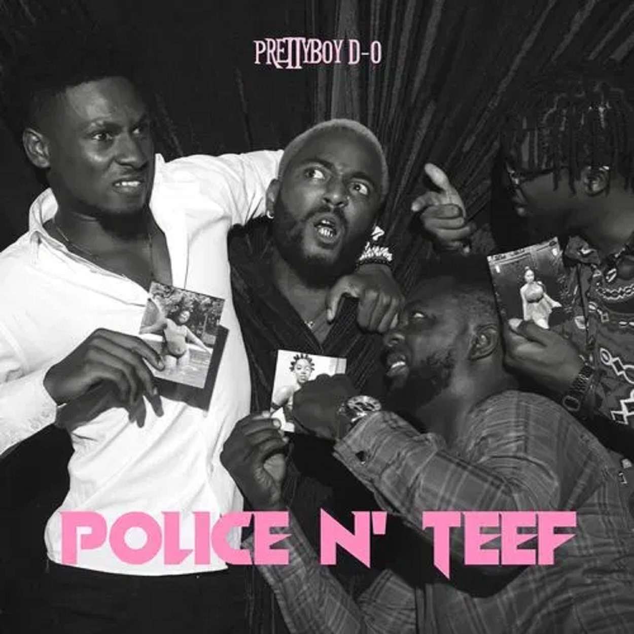 Prettyboy D O Police N Teef