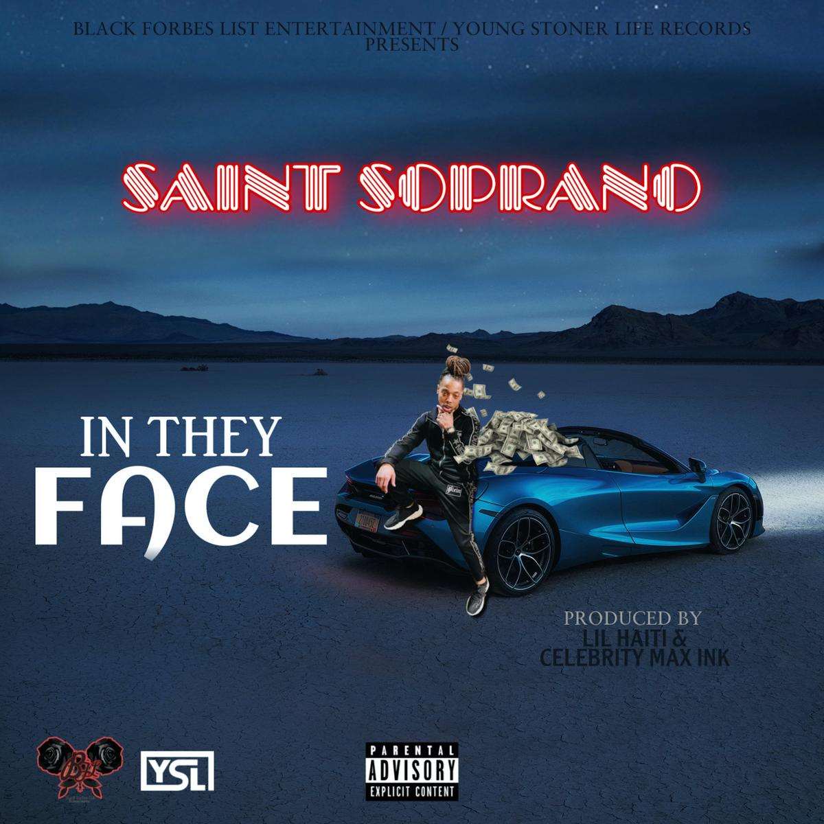Saint Soprano In They Face