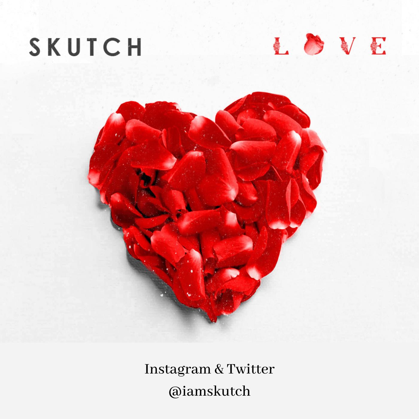 Skutch Love