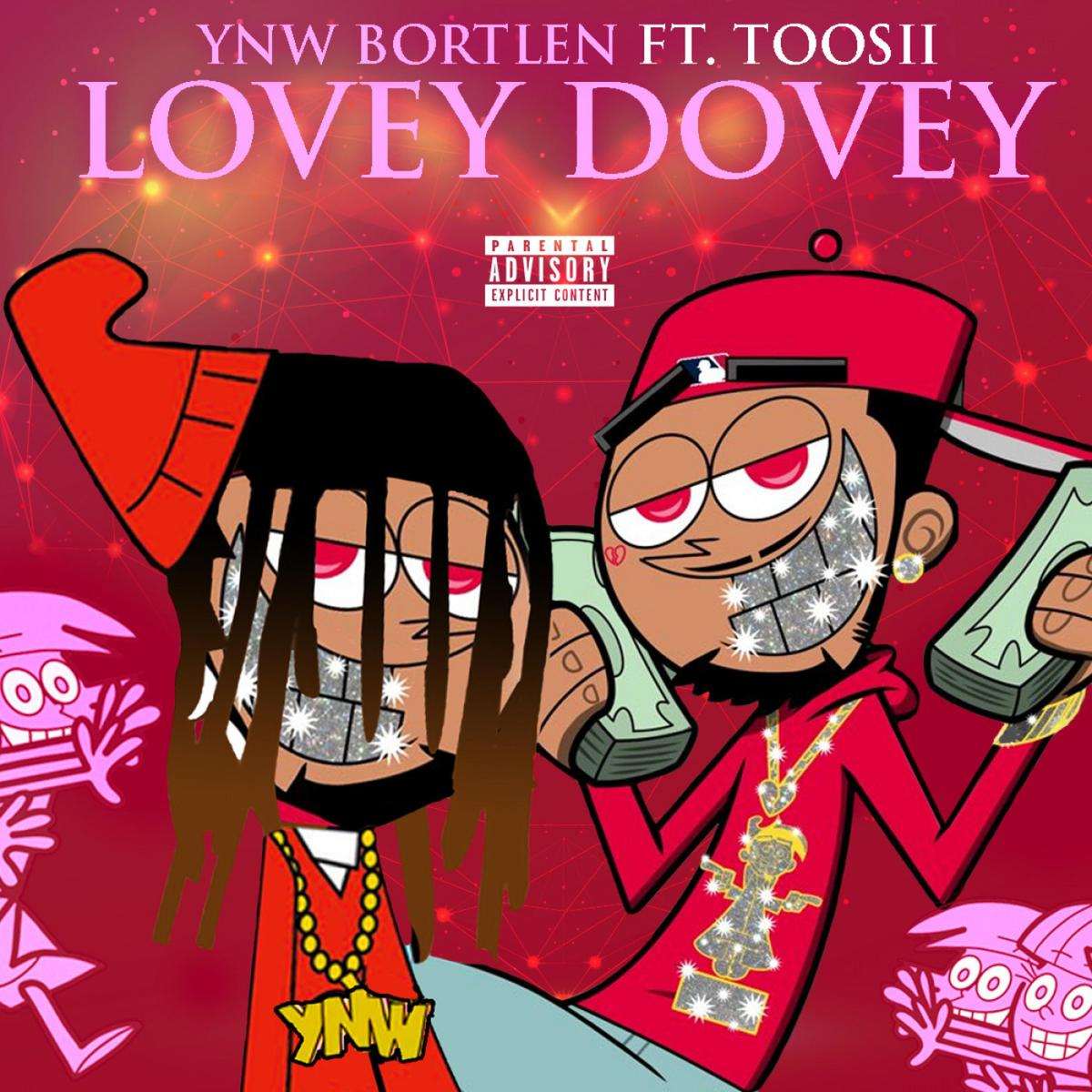 Ynw Bortlen Lovey Dovey
