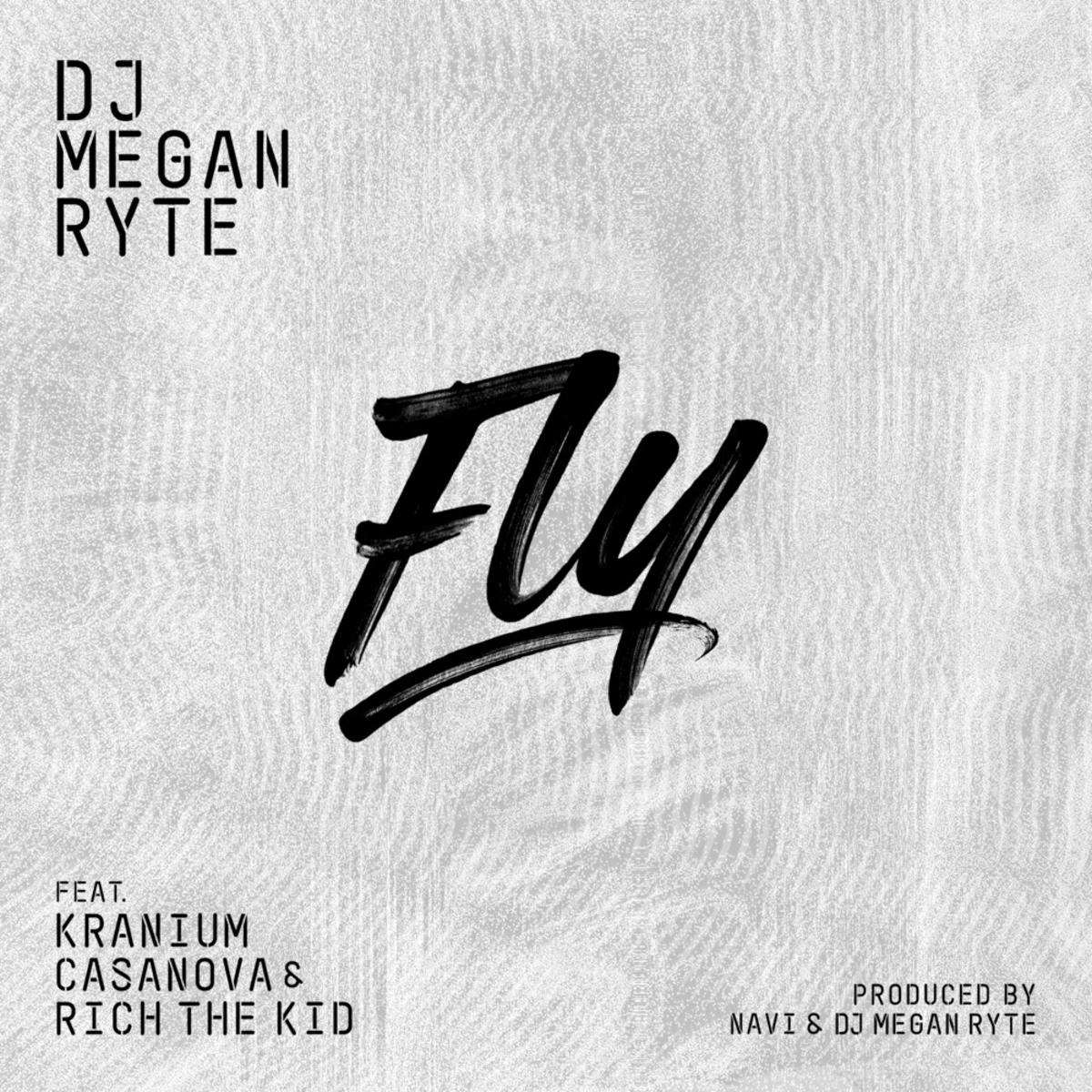Dj Megan Ryte Fly