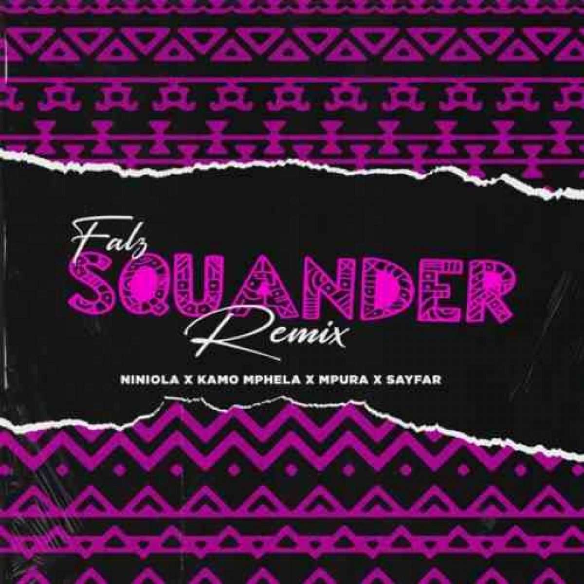 Falz, Kamo Mphela, Mpura Squander (remix)