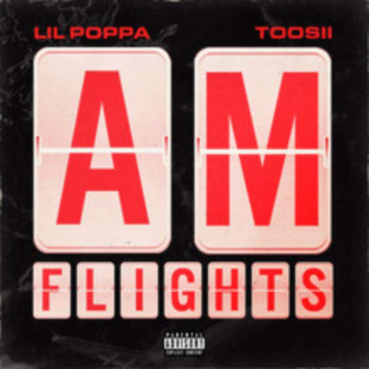 Lil Poppa A.m. Flights