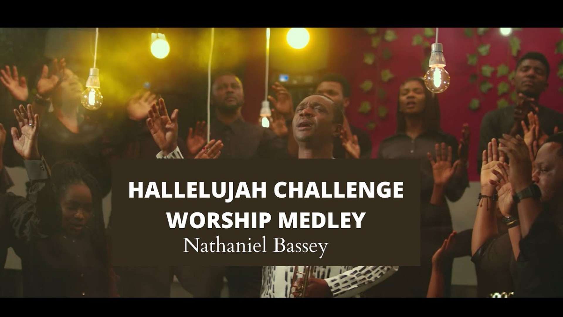 Nathaniel Bassey Hallelujah Challenge ‘praise’ & ‘worship’ Medley