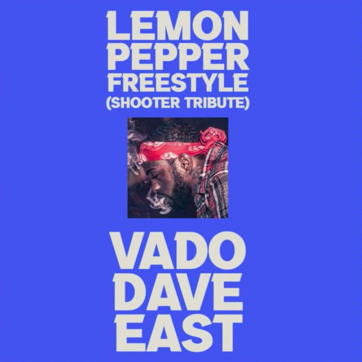 Dave East & Vado Lemon Pepper Freestyle