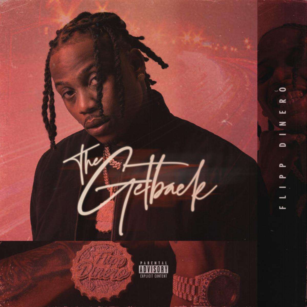 Flipp Dinero The Get Back