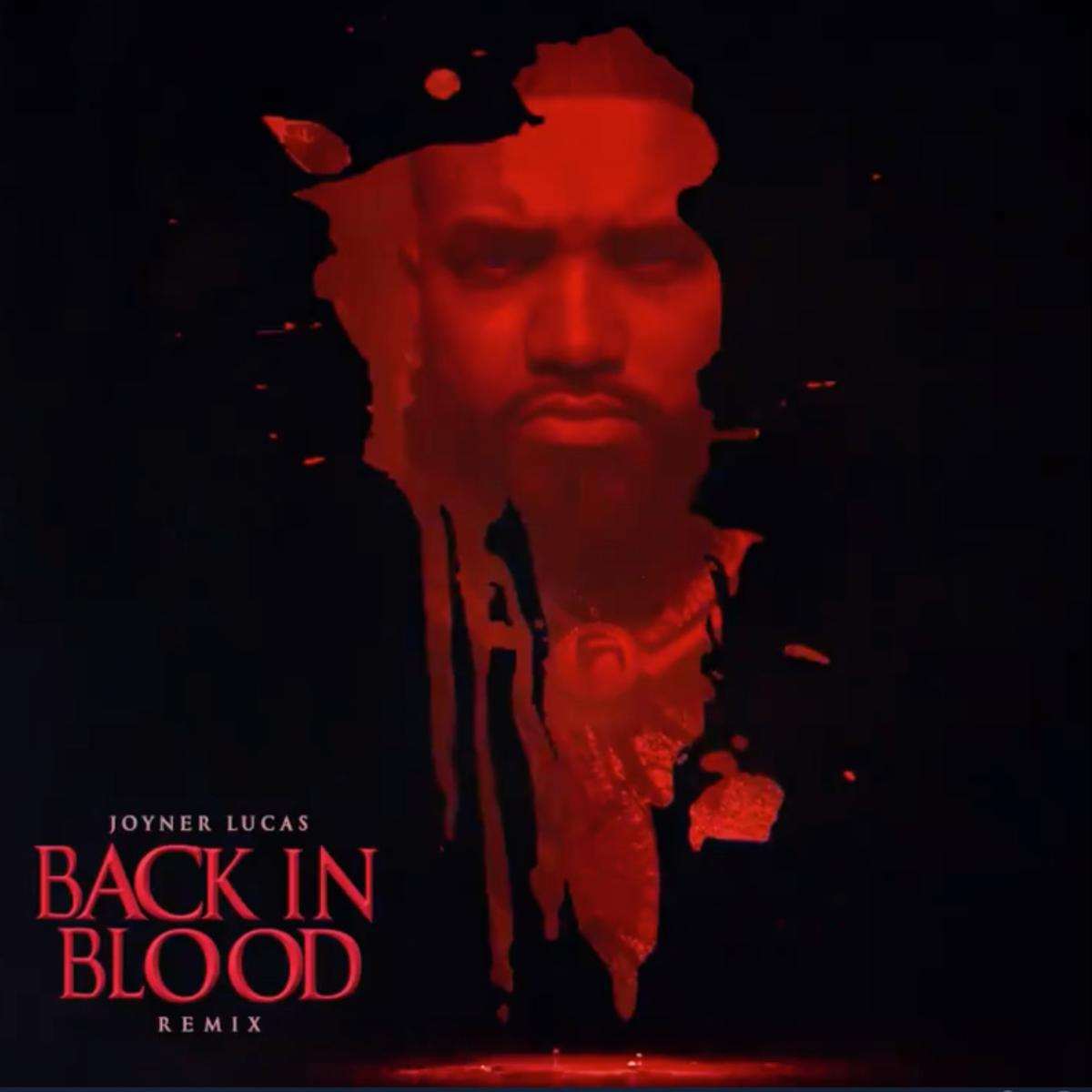 Joyner Lucas Back In Blood (remix)