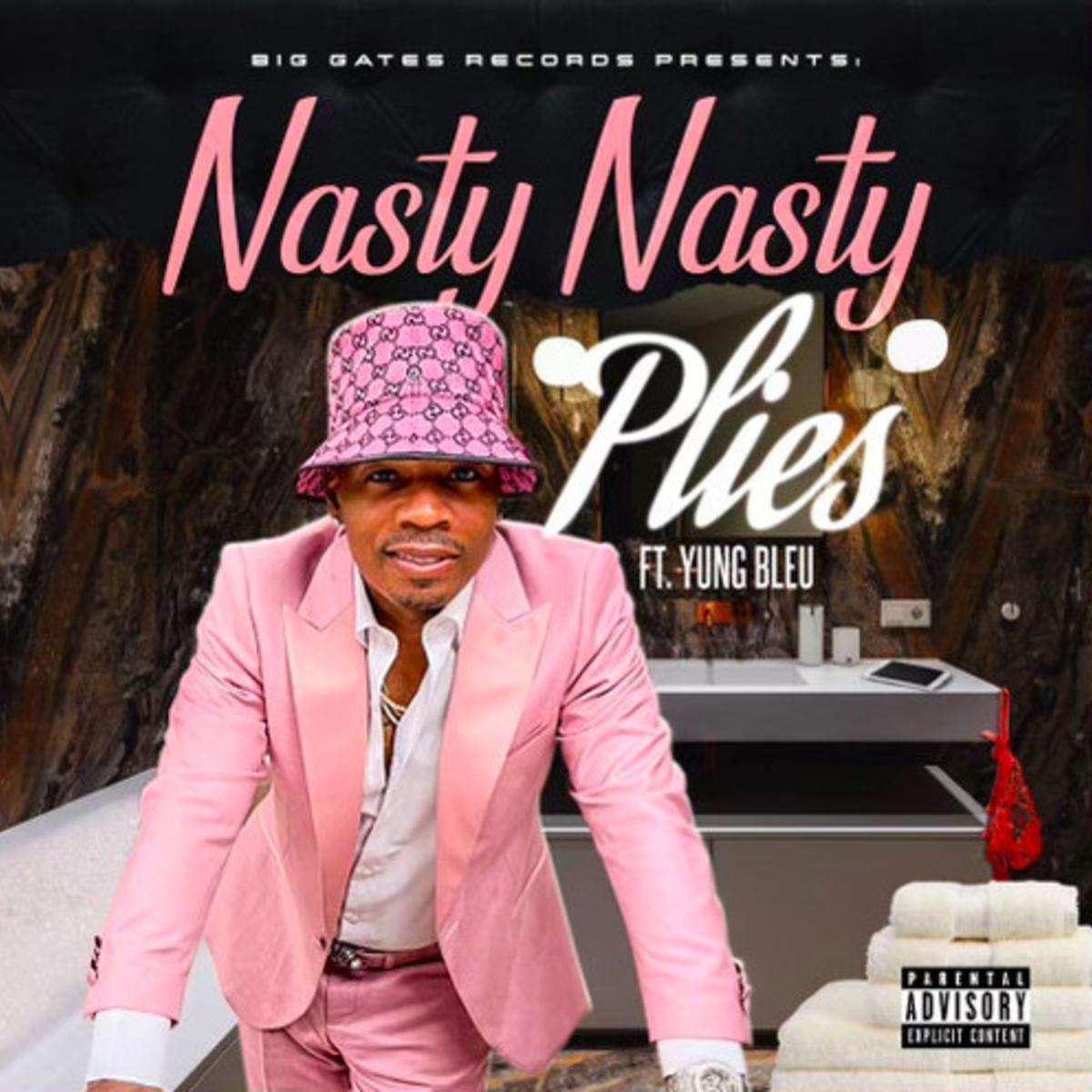 Plies Nasty Nasty