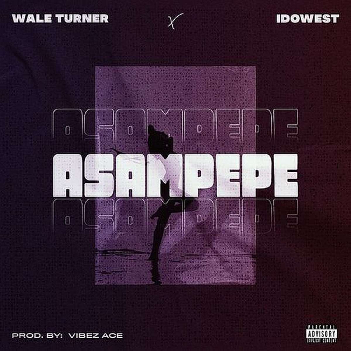 Wale Turner & Idowest Asampepe