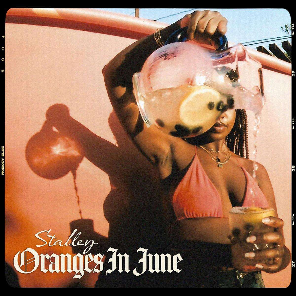 Stalley Oranges In June