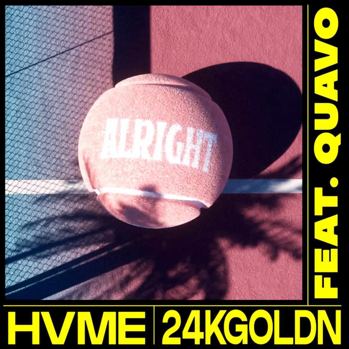 24kgoldn & Hvme Alright