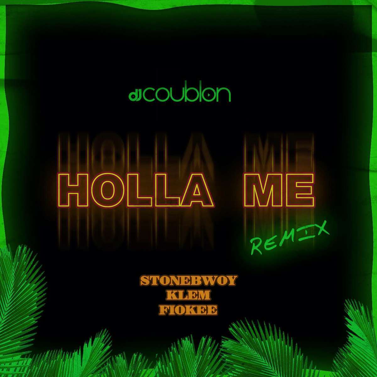 Dj Coublon Holla Me (remix)