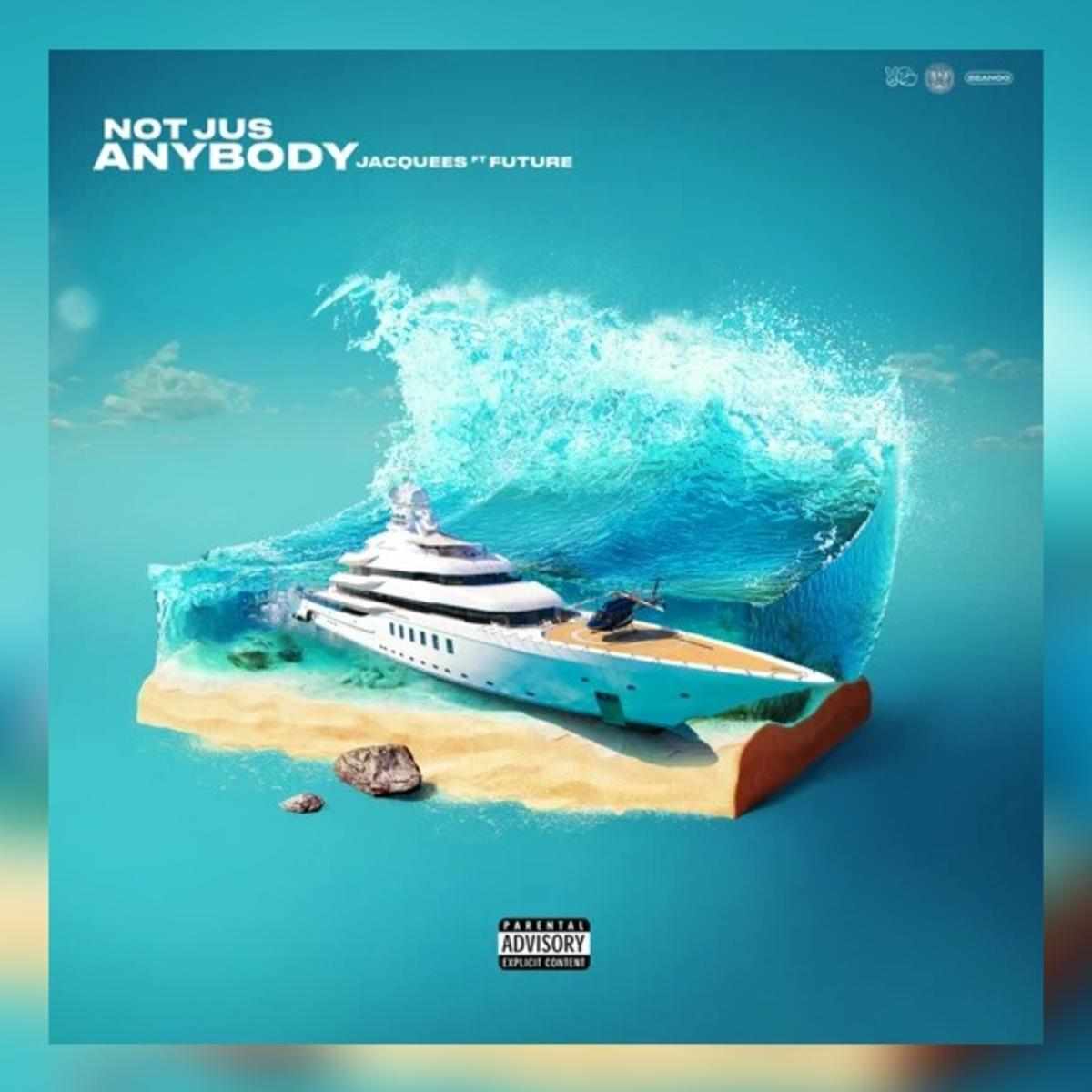 Jacquees Not Jus Anybody