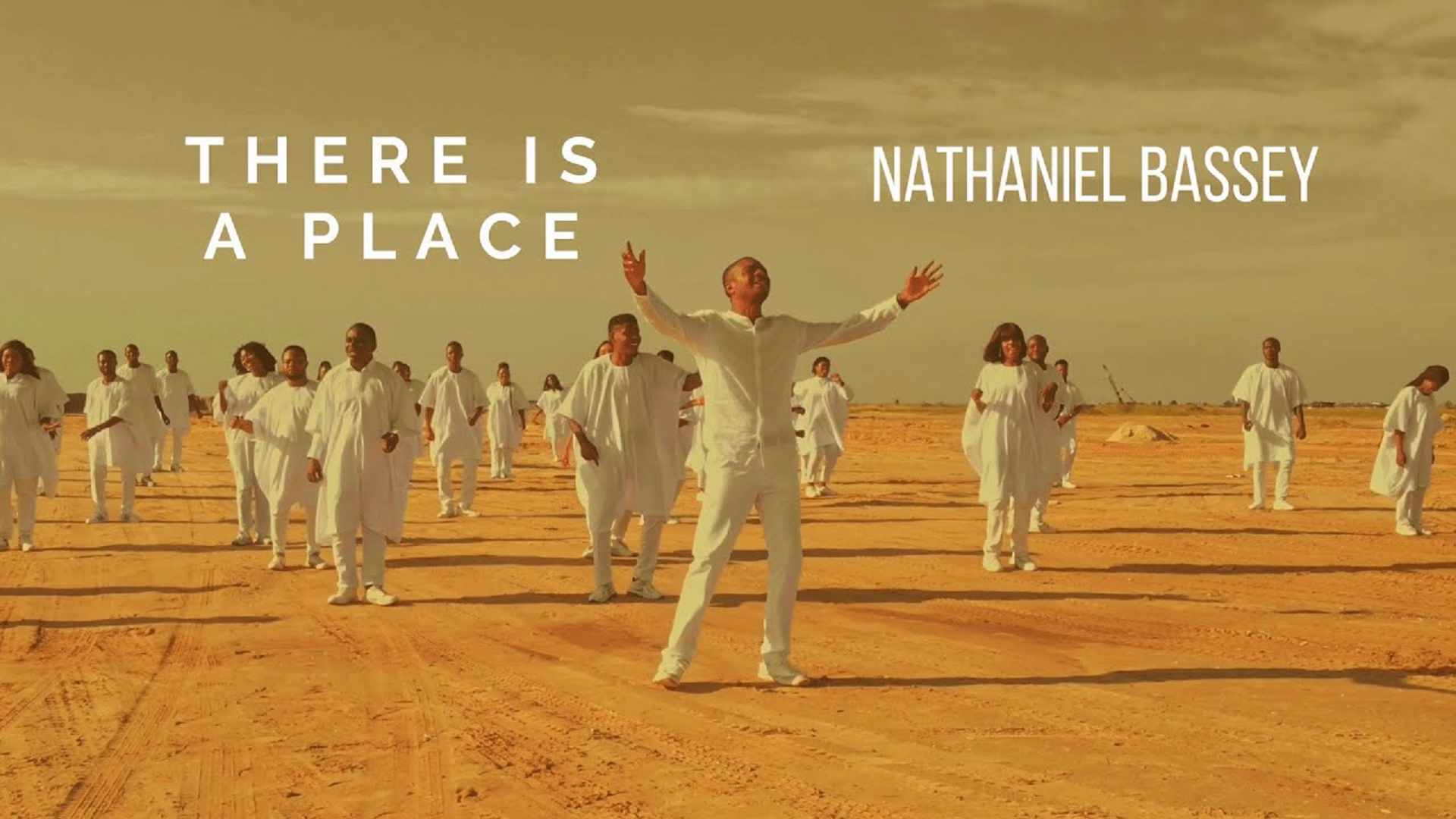 Nathaniel Bassey There Is A Place