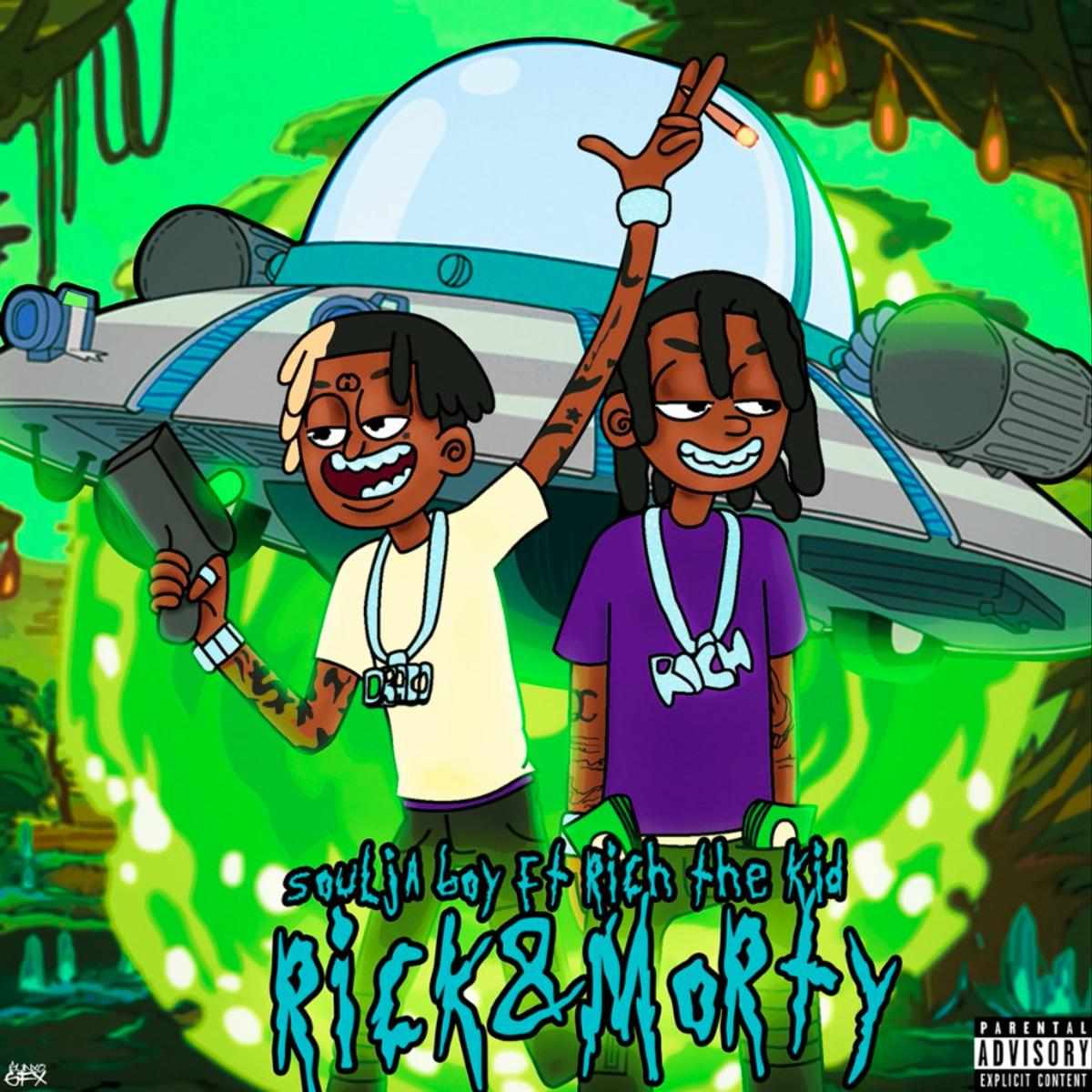 Soulja Boy Rick N Morty (remix)