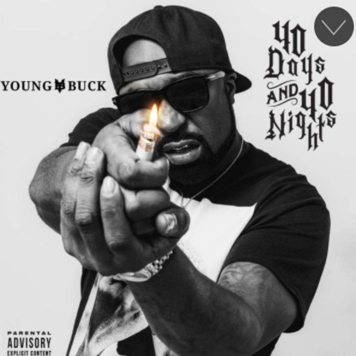 Young Buck 40 Days And 40 Nights