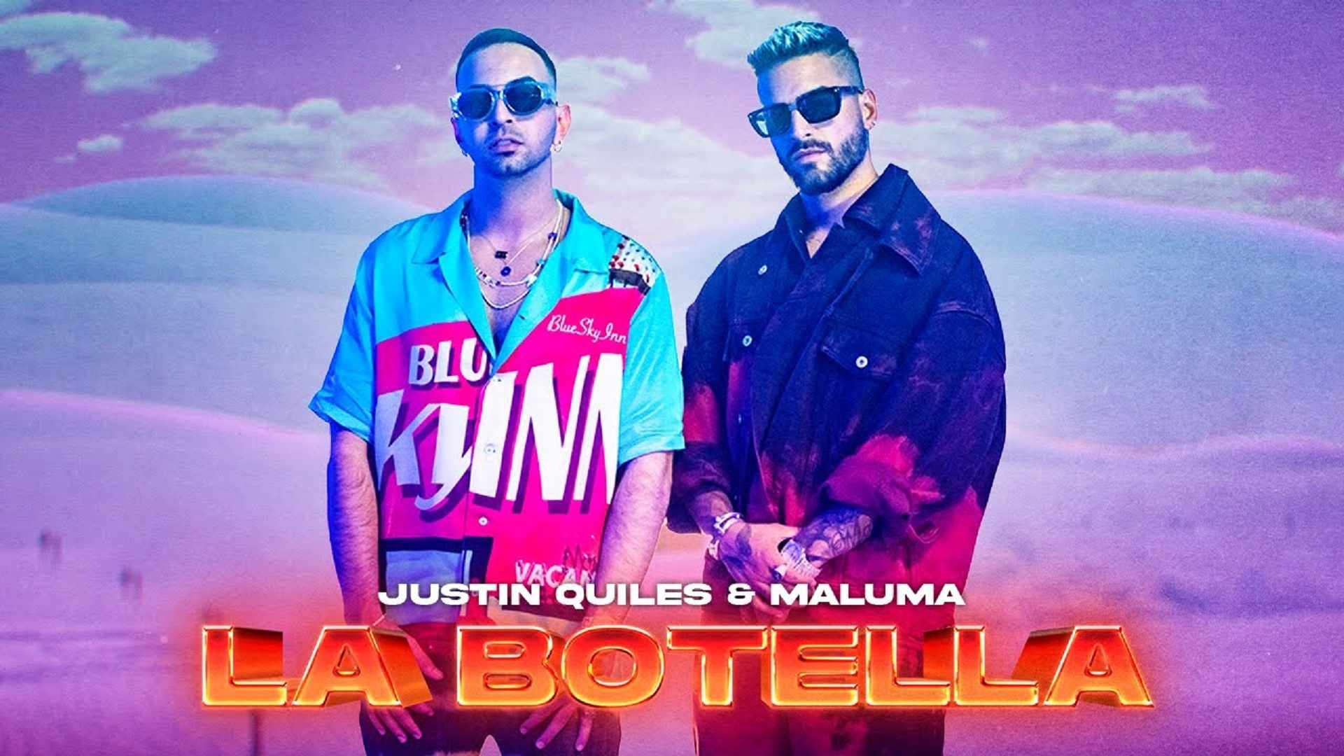Justin Quiles, Maluma La Botella
