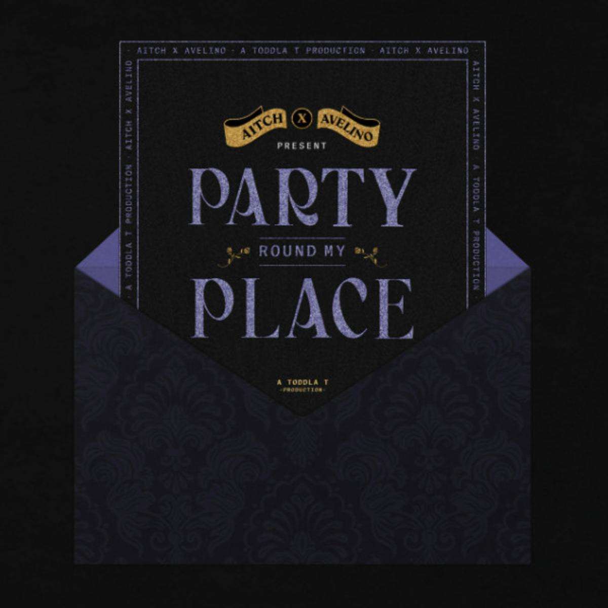 Aitch Party Round My Place