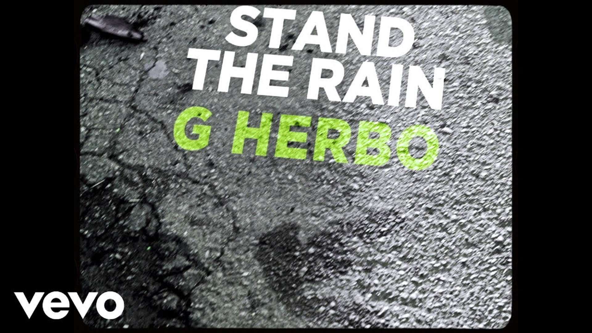 G Herbo Stand The Rain