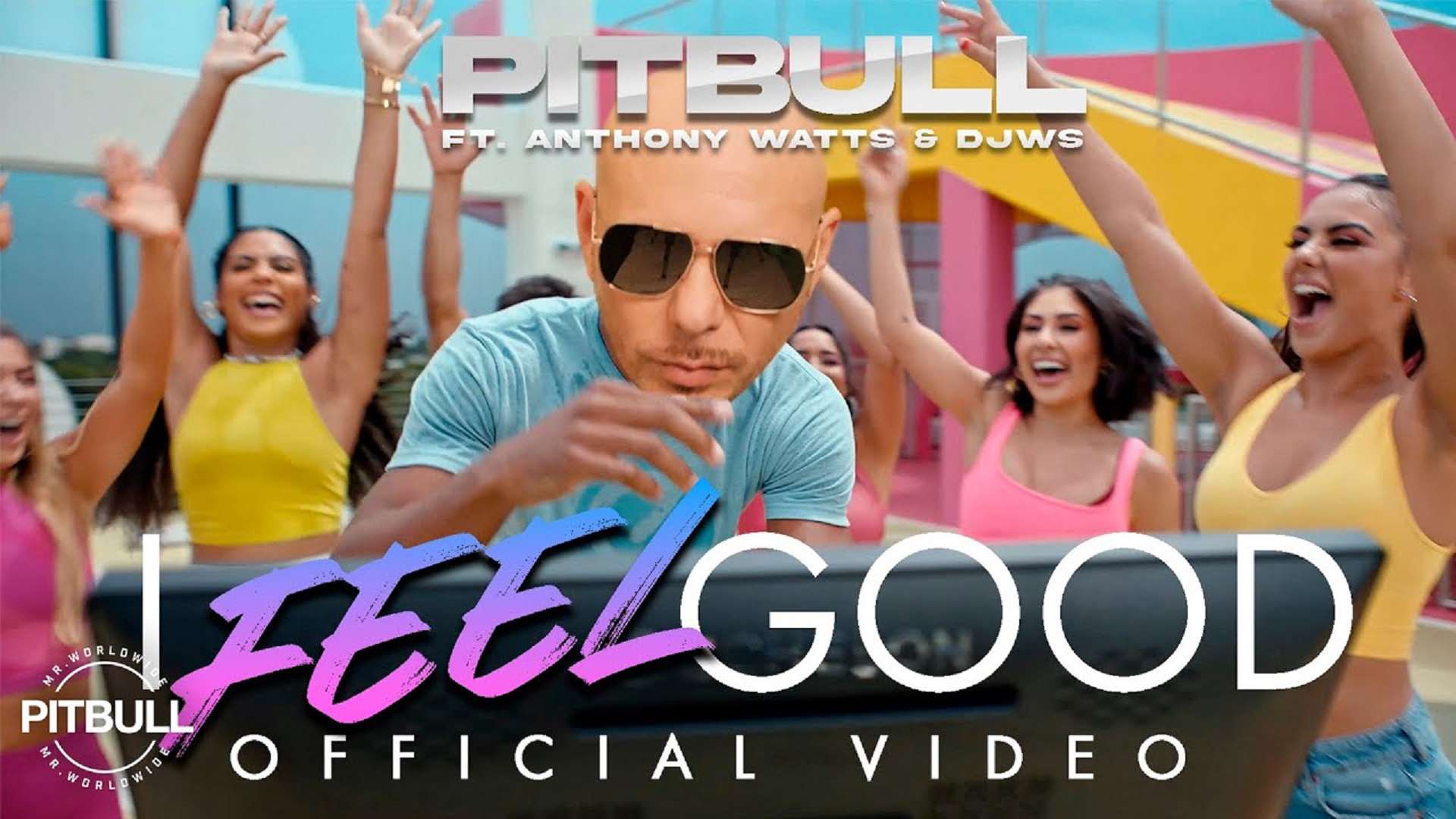 Pitbull I Feel Good