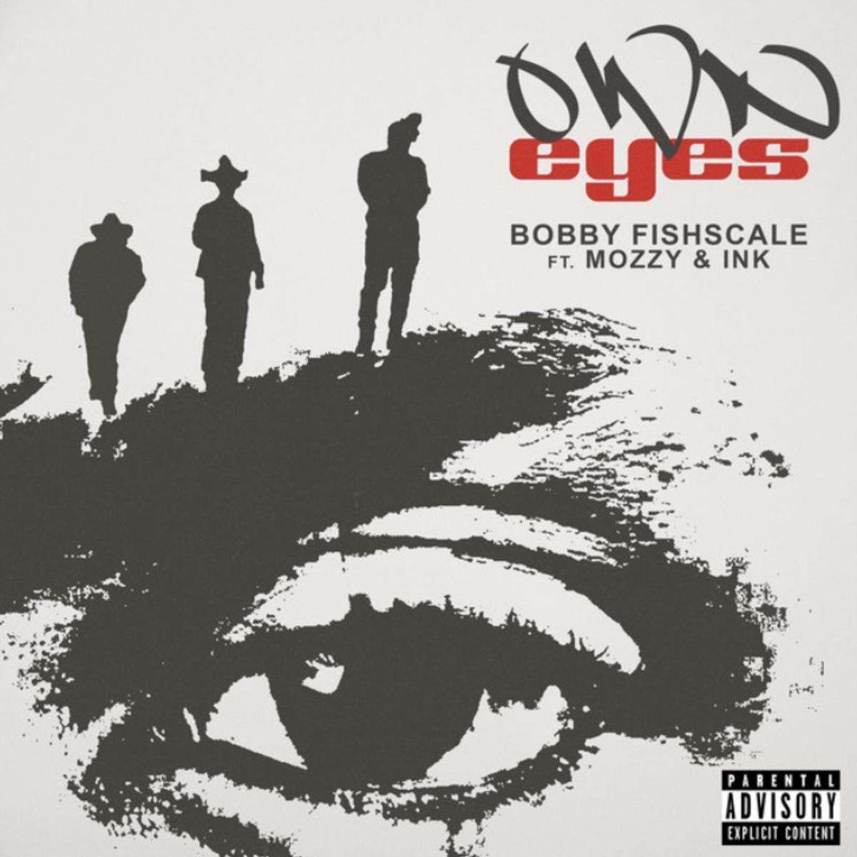 Bobby Fishscale Own Eyes