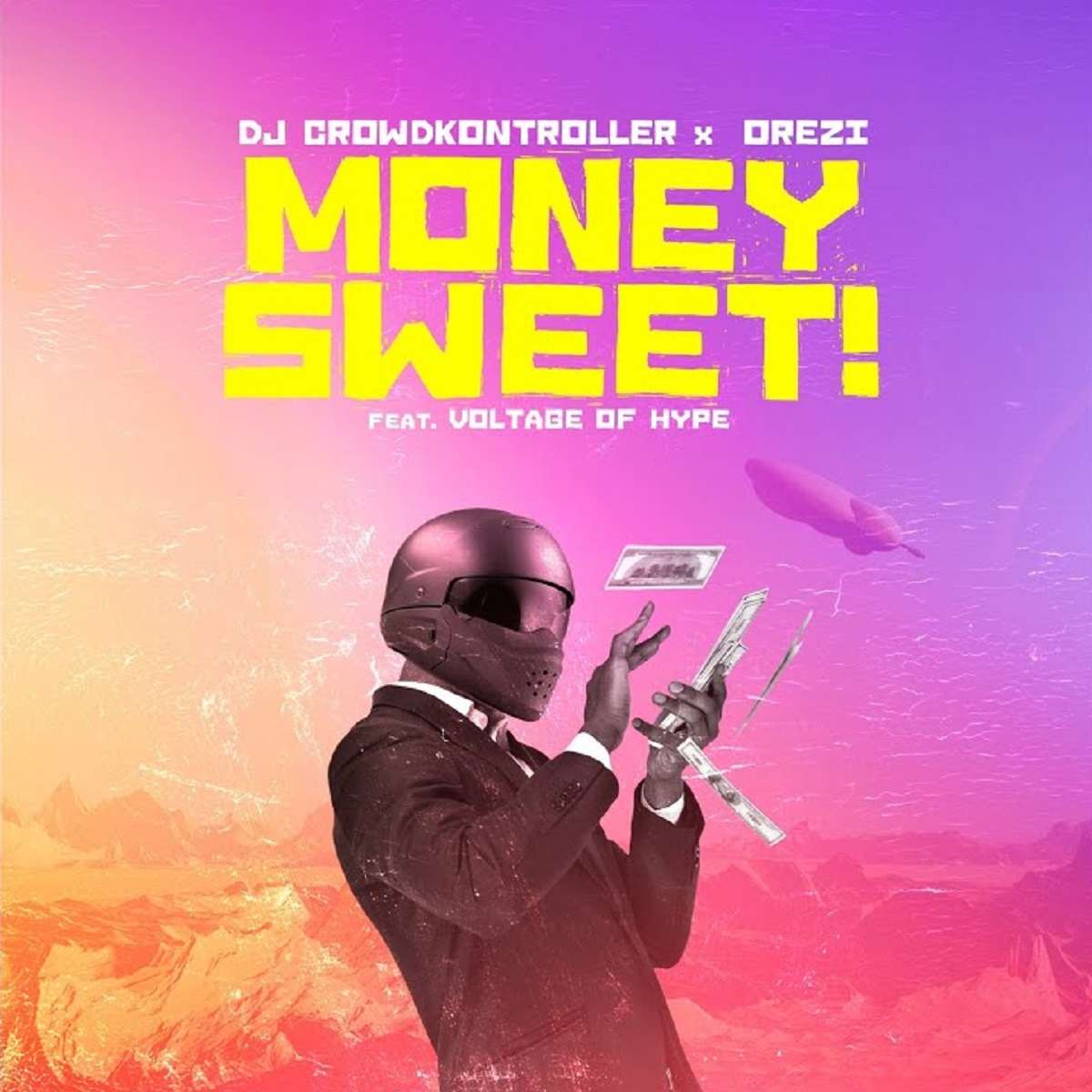 Dj Crowdkontroller & Orezi Money Sweet