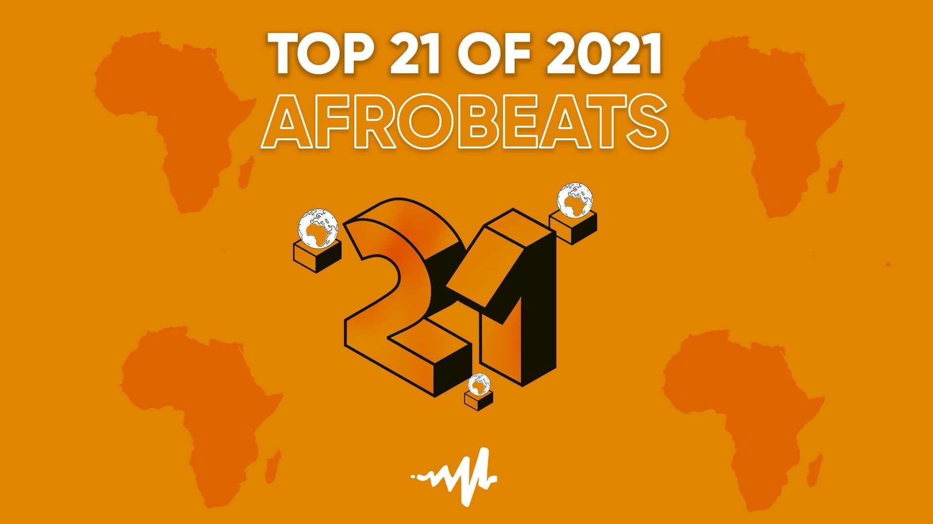 Audiomack Unveils Top 21 Afrobeats Artists Of 2021