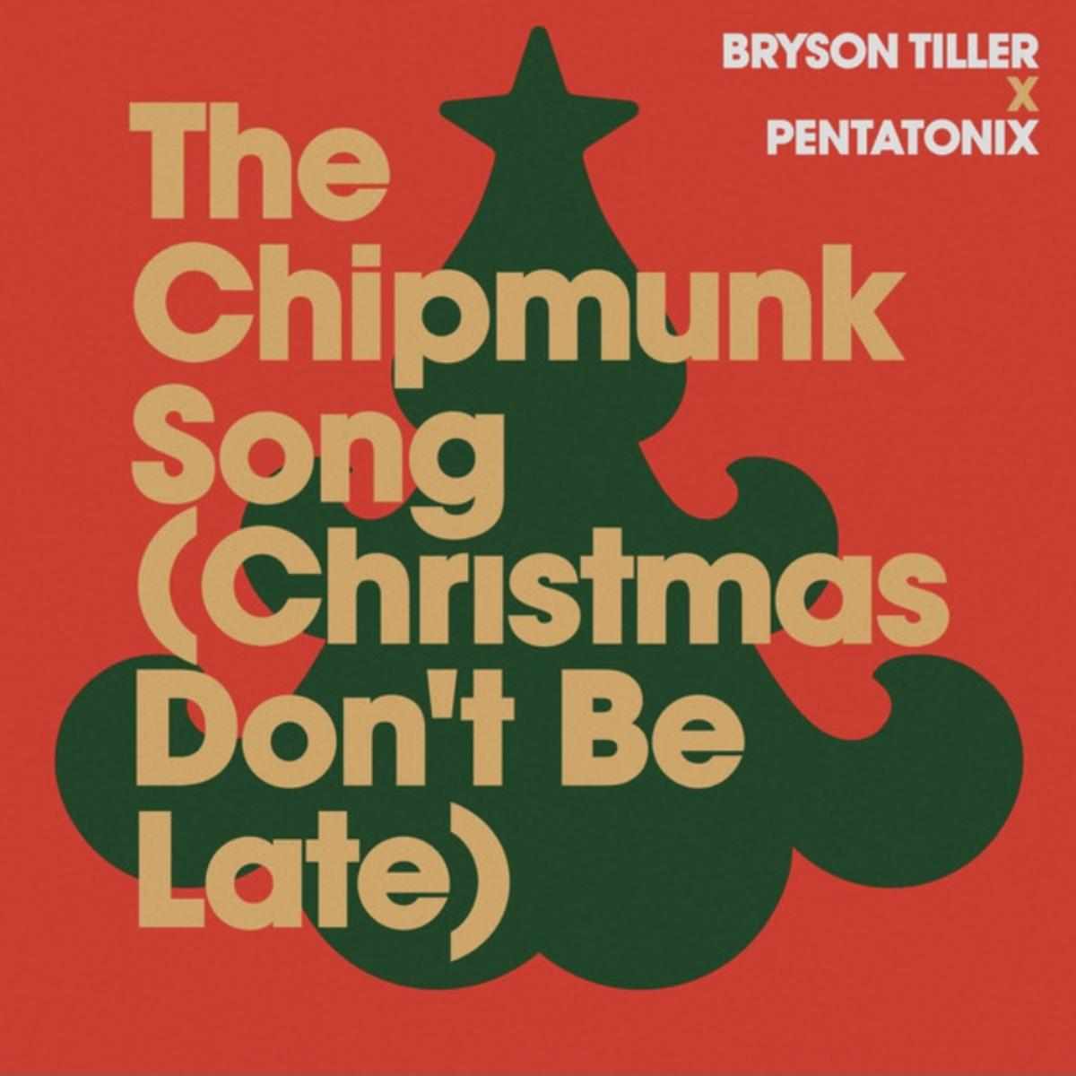 Bryson Tiller & Pentatonix The Chipmunk Song