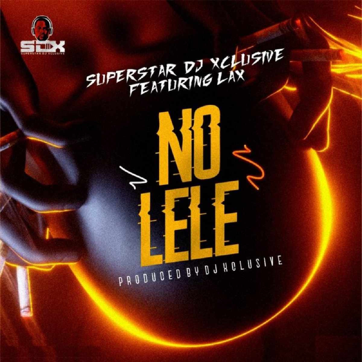 Dj Xclusive No Lele