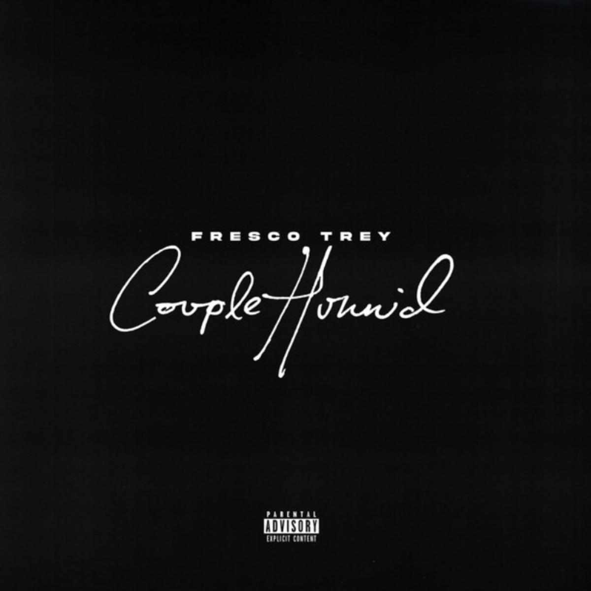 Fresco Trey Couple Hunnid