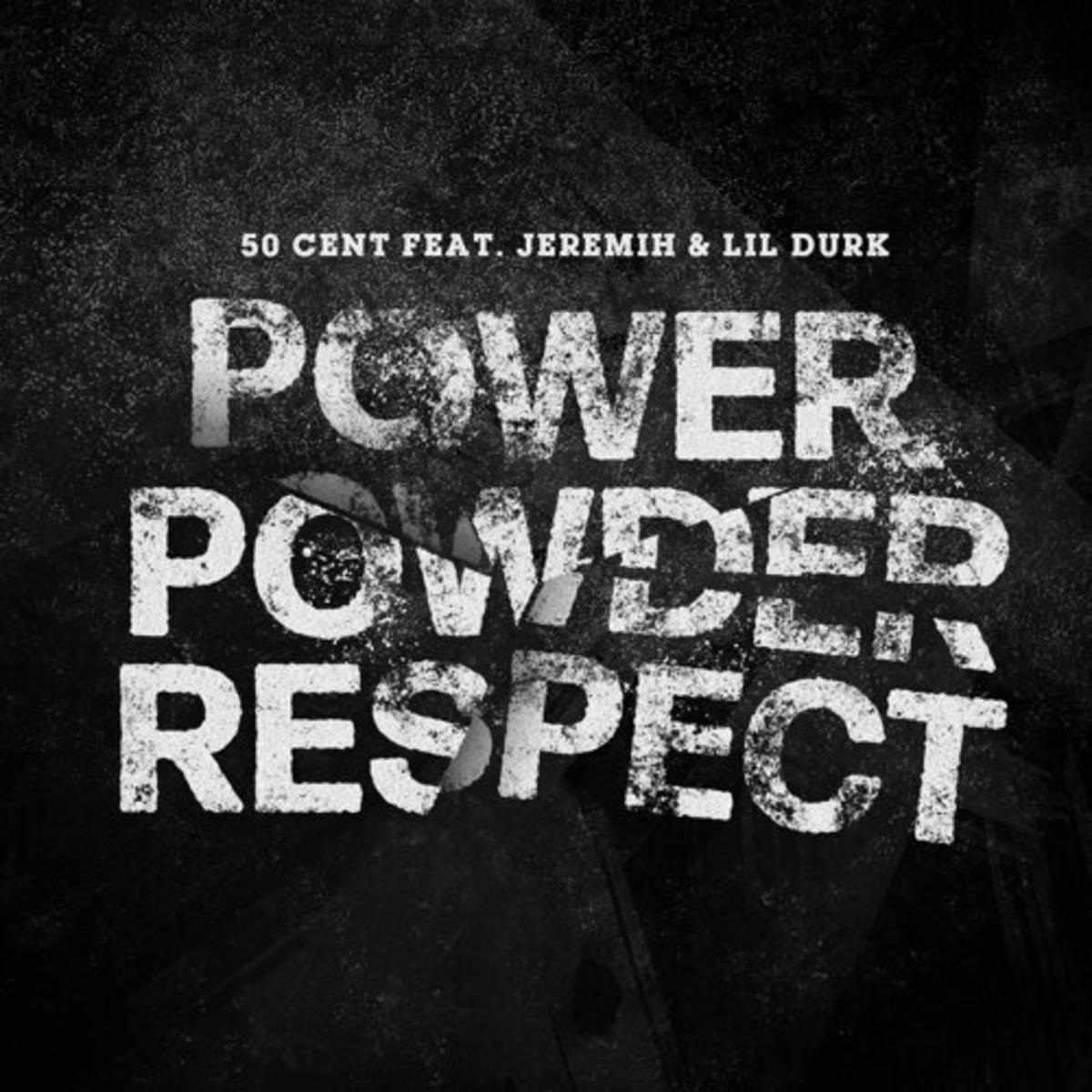 50 Cent Power Powder Respect