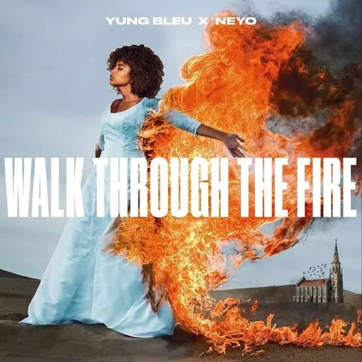 Yung Bleu Walk Through The Fire