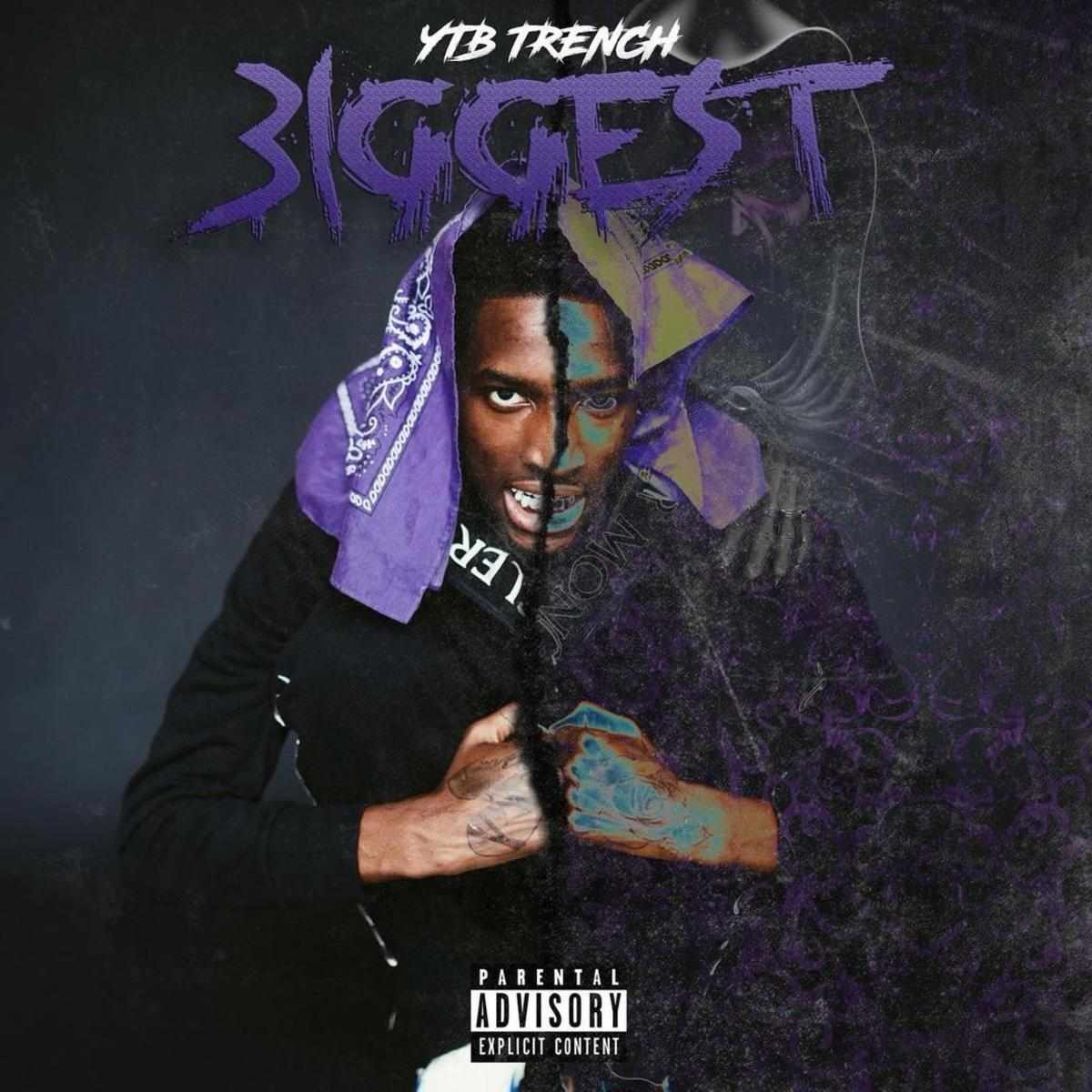 Ytb Trench Biggest