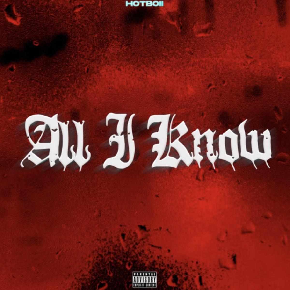 Hotboii All I Know
