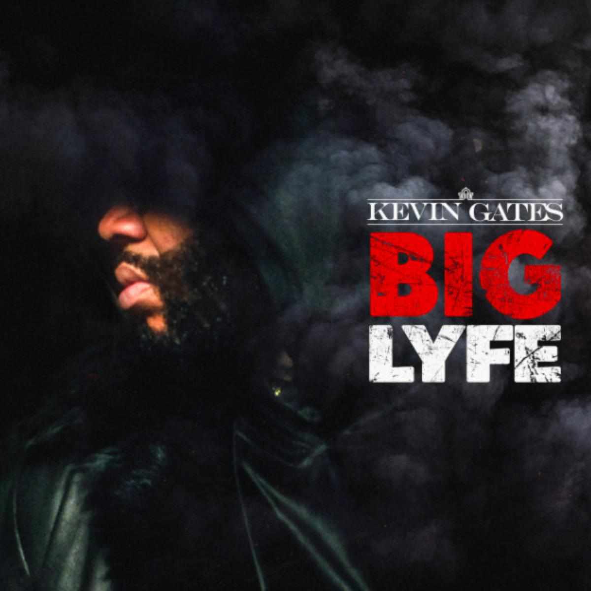 Kevin Gates Big Lyfe