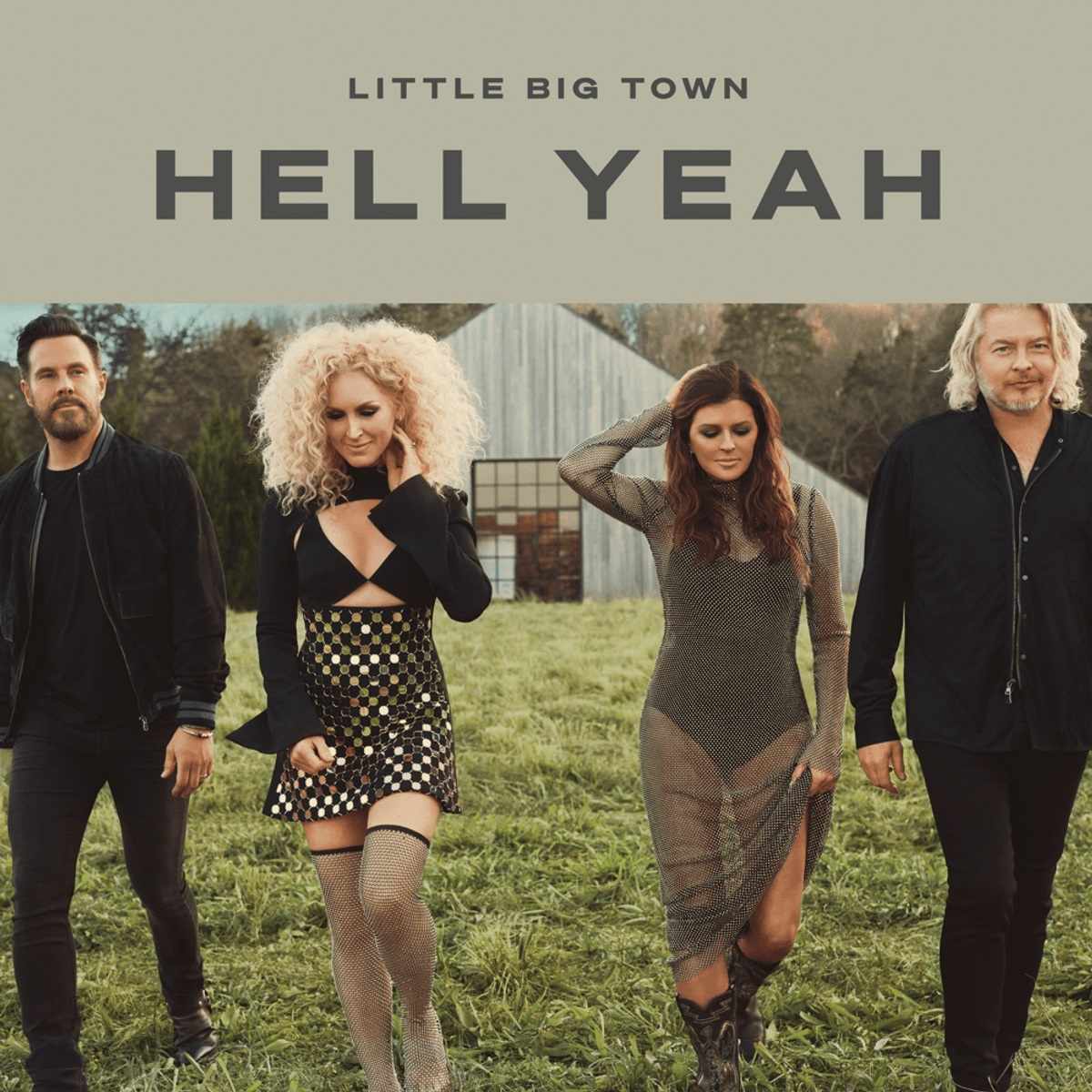 Little Big Town Hell Yeah
