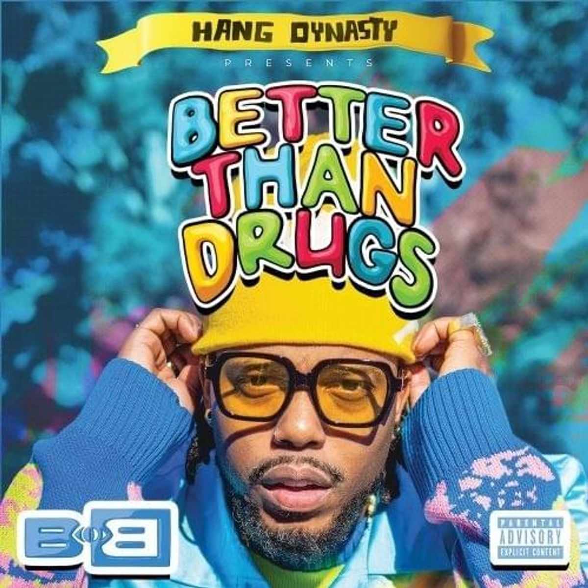 B.o.b Better Than Drugs