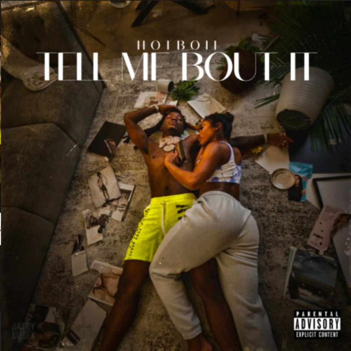 Hotboii Tell Me Bout It