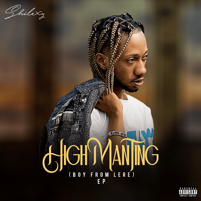 Shilexy Highmanting Ep